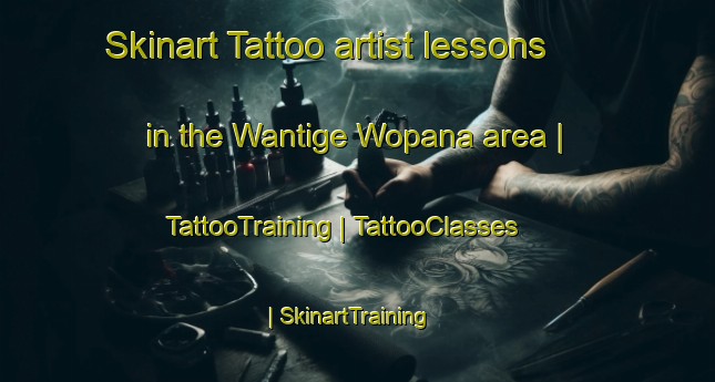 Skinart Tattoo artist lessons in the Wantige Wopana area | TattooTraining | TattooClasses | SkinartTraining-Papua New Guinea